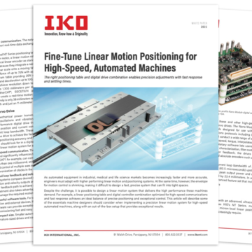 How To Achieve Precise Linear Positioning and Control for Automated Systems